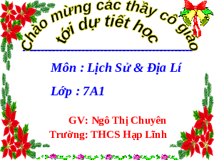 Giáo án điện tử Lịch Sử 7 KNTT - Bài 9  Kết Nối Tri Thức: Đất nước buổi đầu độc lập (939-967).