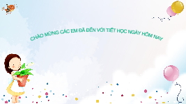 Giáo án điện tử Hoạt động trải nghiệm 3 Tuần 10 Chân trời sáng tạo: Kính yêu thầy cô. Thân thiện với bạn bè