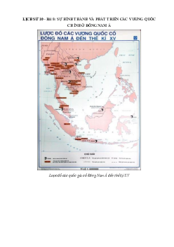 Lịch sử 10 bài 8: Sự hình thành và phát triển các vương quốc chính ở Đông Nam Á
