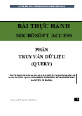 Bài thực hành Microsoft Access. Truy vấn dữ liệu - Tin ứng dụng | Trường Đại Học Duy Tân