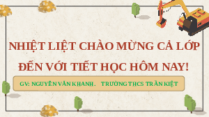 Bài giảng điện tử địa lí 8 bài 5 chân trời sáng tạo: tiết 14.bài 5: thực hành phân tích đặc điểm phân bố các loại khoáng sản chủ yếu