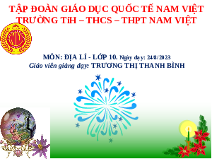 Giáo án điện tử Địa lí 10 Bài 1 Chân trời sáng tạo: Một số phương pháp biểu hiện các đối tượng địa lí trên bản đồ