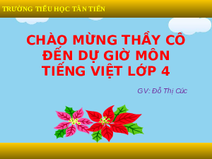 Giáo án điện tử Tiếng Việt  4 KNTT -    Kết Nối Tri Thức:  Tập đọc 4. Chân trời cuối phố( t1).