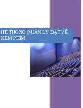 Hệ thống quản lý đặt vé xem phim môn Hệ thống thông tin quản lý | Trường Đại học Kiến trúc Đà Nẵng