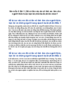 Văn mẫu 8 | Đã có lần nào do vô tình em làm cho người thân hoặc bạn bè phải buồn phiền chưa?