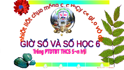 Giáo án điện tử Toán 6 Bài 2 Cánh diều: Tập hợp các số tự nhiên (tiết 2)