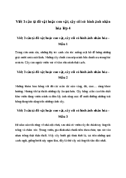 Viết 3 câu tả đồ vật hoặc con vật, cây cối có hình ảnh nhân hóa (3 mẫu) | Văn mẫu Tiếng việt 10| Cánh diều