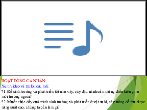 Bài giảng điện tử môn Khoa học tự nhiên 7  Sinh Học Bài 37: Ứng dụng sinh trưởng và phát triển ở sinh vật vào thực tiễn | Kết nối tri thức