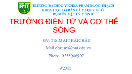 Trường điện từ và cơ thể  sống - Bài giảng môn Vật lý đại cương | Học viện Báo chí và Tuyên truyền