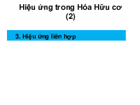 Hiệu ứng trong Hóa Hữu cơ | Bài giảng môn Hóa hữu cơ | Đại học Bách khoa hà nội