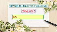 Giáo án điện tử Tiếng Việt 2 Tập 1 Bài 5 Kết nối tri thức:  Em có xinh không? - Đọc