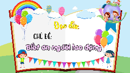 Giáo án điện tử  Đạo Đức  4 KNTT -  Kết Nối Tri Thức:  : Em biết ơn người lao động ( Tiết 1) Sách chân trời sáng tạo.