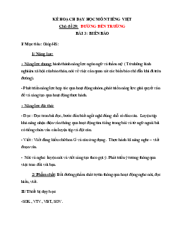 Chủ đề 29: Đường đến trường | Bài 3 | Giáo án Tiếng Việt 1 bộ sách Chân trời sáng tạo