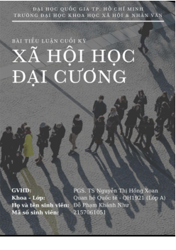 Tiểu luận cuối kì | Xã hội học đại cương | Đại học Khoa học Xã hội và Nhân văn, Đại học Quốc gia Thành phố HCM