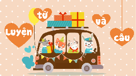 Giáo án điện tử  Tiếng Việt 4 -  Kết Nối Tri Thức:  luyen tập về biện pháp nhân hóa.