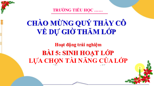 Chủ đề 2: Khám phá bản thân - Tuần 5: Sinh hoạt lớp | Bài giảng PowerPoint Hoạt động trải nghiệm 3 | Cánh Diều