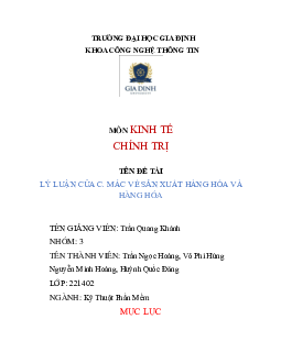 Lý luận của C.Mac về sản xuất hàng hóa và hàng hóa - Tiểu luận môn Kinh tế chính trị Mac-Lenin | Đại học Gia Định