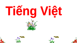 Giáo án điện tử Tiếng Việt 1 Tập 1 Bài 43 Kết nối tri thức: Au, âu, êu