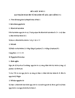 Hóa 10 Bài 2: Hạt nhân nguyên tử - Nguyên tố hóa học - Đồng vị