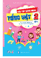 Bài tập hàng ngày Tiếng Việt lớp 2 Tập 1 Kết nối tri thức