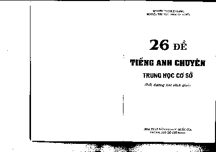 Sách 26 Đề Tiếng Anh chuyên THCS