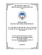 Quan điểm của chủ nghĩa Mác – Lênin về sứ mệnh lịch sử của giai cấp công nhân và sự vận dụng của Đảng ta ở Việt Nam hiện nay | Bài tập lớn môn triết học mác - lênin