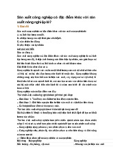 Sản xuất công nghiệp có đặc điểm khác với sản xuất nông nghiệp là?