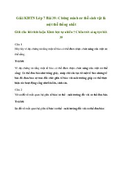 Giải khoa học tự nhiên 7 Bài 39: Chứng minh cơ thể sinh vật là một thể thống nhất | Chân trời sáng tạo