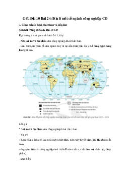 Giải Địa 10 Bài 24: Địa lí một số ngành công nghiệp CD
