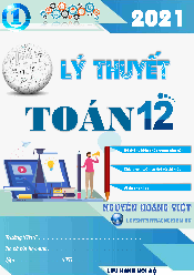 Tổng hợp lý thuyết môn Toán 12 – Nguyễn Hoàng Việt