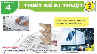 Giáo án điện tử Công nghệ 8 Bài 13 Chân trời sáng tạo: Đại cương về thiết kế kỹ thuật