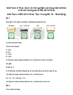 Giải Toán lớp 4 Bài 20: Thực hành và trải nghiệm sử dụng một số đơn vị đo đại lượng | Kết nối tri thức