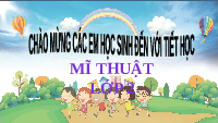 Giáo án điện tử Mĩ thuật 2 Bài 1 Cánh diều: Bầu trời và biển