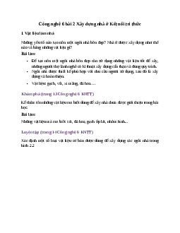 Công nghệ 6 bài 2: Xây dựng nhà ở Kết nối tri thức