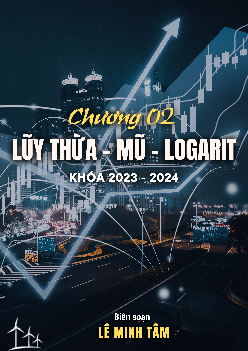 Bài tập chọn lọc lũy thừa – mũ – lôgarit – Lê Minh Tâm