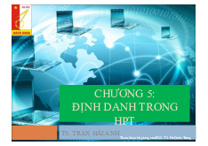 Bài giảng Chương 5: Định danh trong HPT môn Các hệ thống phân tán và ứng dụng | Trường Đại học Bách Khoa Hà Nội