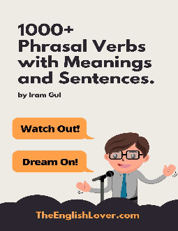 1000+ Phrassal Verbs with meanings and sentences by Iram Gul