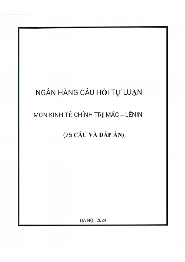 Ngân hàng câu hỏi tự luận (75 câu và đáp án) môn Kinh tế chính trị Mác – Lênin | Trường Đại học Ngân hàng Thành phố Hồ Chí Minh