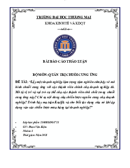 Mô hình chuỗi cung ứng Coca-cola | Quản trị chuỗi cung ứng | Đại học Thương mại