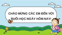 Giáo án điện tử Hoạt động trải nghiệm 3 Tuần 5 Chân trời sáng tạo: Khám phá bản thân