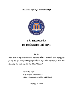 Phân tích những luận điểm cơ bản của Hồ Chí Minh về cách mạng giải phóng dân tộc. Trong những luận điểm đó, luận điểm nào là luận điểm độc đáo, sáng tạo nhất của Hồ Chí Minh? Vì sao?