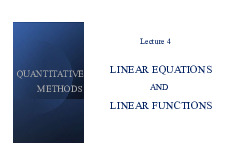 Lecture 04: Understanding Linear Equations & Functions | Microeconomics | Trường Đại học Quốc tế, Đại học Quốc gia Thành phố Hồ Chí Minh
