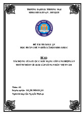 Tác Động Của Cách Mạng Công Nghiệp 4.0 Đến Giai Cấp Công Nhân Việt Nam | Bài thảo luận chủ nghĩa xã hội khoa học