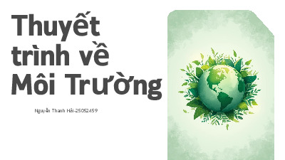 Bài thuyết trình về Môi trường | Trường Đại học Công nghệ Thành phố Hồ Chí Minh