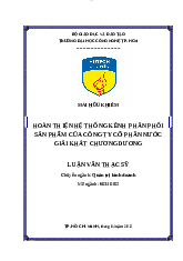 Luận văn Thạc sĩ Hoàn thiện hệ thống kênh phân phối sản phẩm của Công ty cổ phần nước giải khát Chương Dương - Quản trị học | Trường Đại học Bách khoa Thành phố Hồ Chí Minh