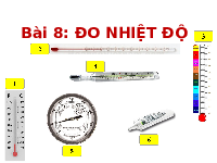 Giáo án điện tử Khoa học tự nhiên 6 bài 8 Kết nối tri thức : Đo nhiệt độ