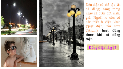 Giáo án điện tử Khoa học tự nhiên 8 Bài 21 Kết nối tri thức: Dòng điện, nguồn điện