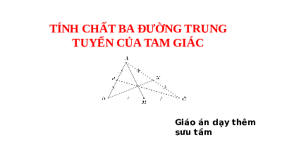 Giáo án điện tử Toán 7 Bài 10 Cánh diều: Tính chất ba đường trung tuyến của tam giác