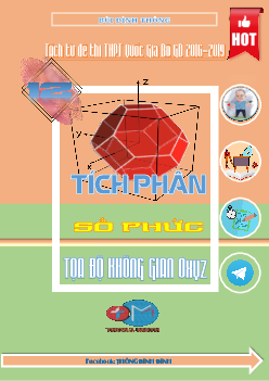 Bài tập chọn lọc nguyên hàm – tích phân, số phức, tọa độ không gian Oxyz