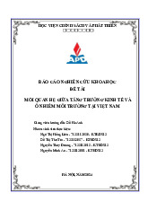 Mối quan hệ giữa tăng trưởng kinh tế và ô nhiễm môi trường tại Việt Nam | Báo cáo Môn Phương pháp nghiên cứu khoa học - Học viện Chính sách và Phát triển